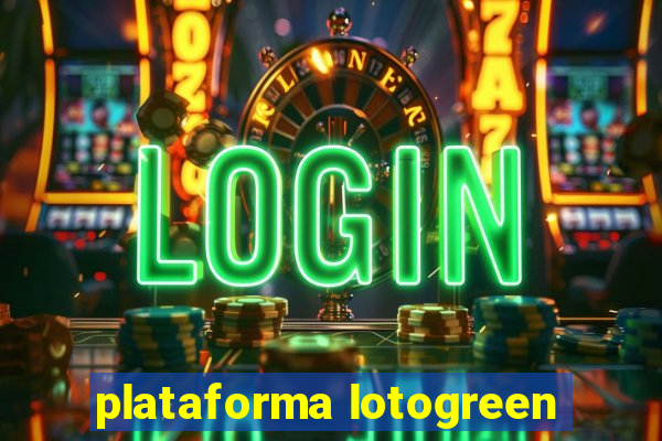 plataforma lotogreen